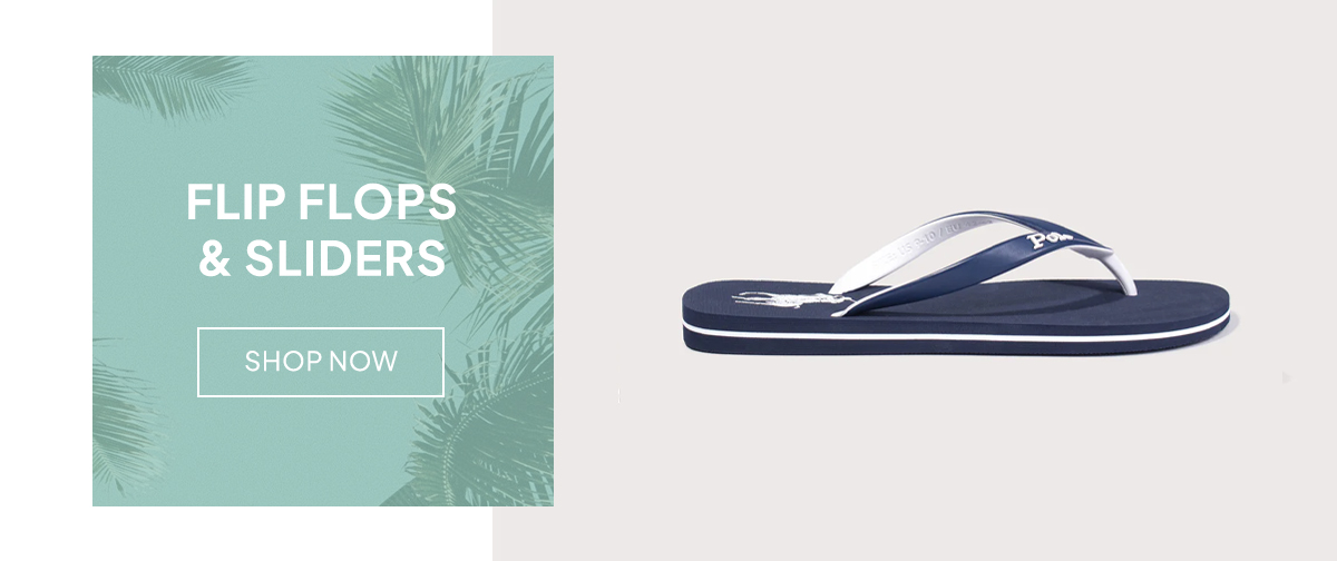 Flip Flops & Sliders